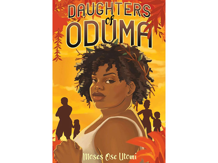 Daughters of Oduma (Atheneum Books, 2023)